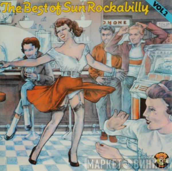  - The Best Of Sun Rockabilly Vol. 2