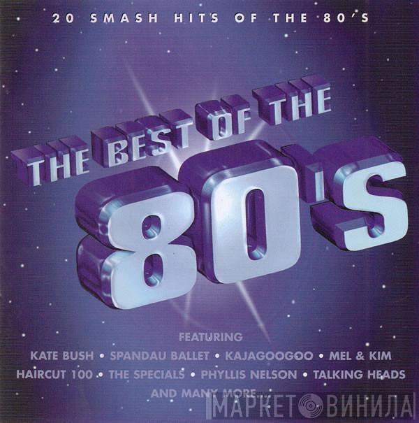  - The Best Of The 80's