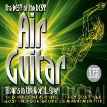 - The Best Of The Best Air Guitar Albums In The World...Ever!