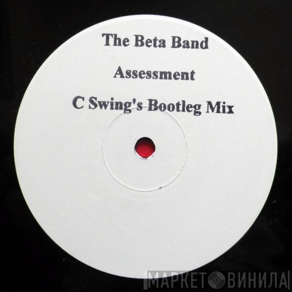 The Beta Band - Assessment (C-Swing's Bootleg Mix)