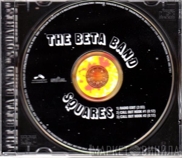  The Beta Band  - Squares