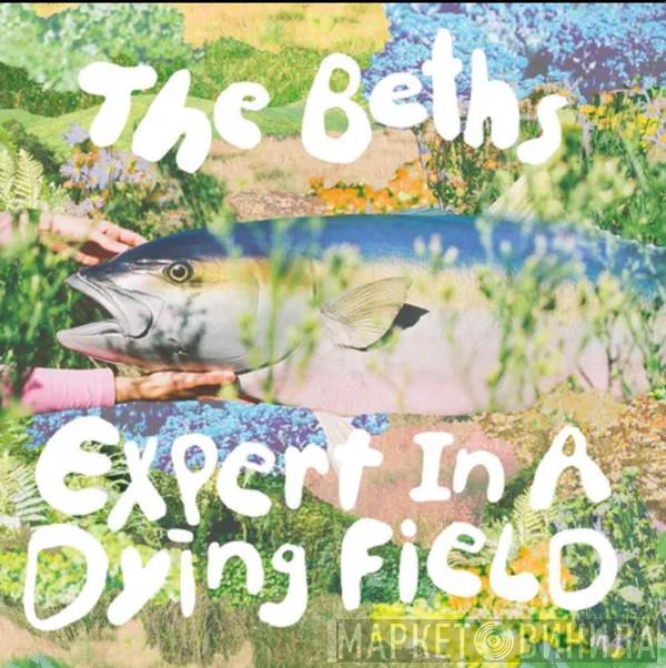  The Beths  - Expert In A Dying Field