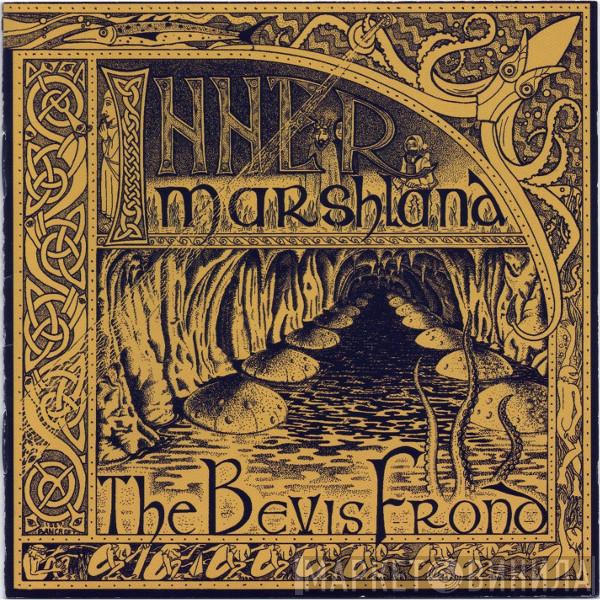  The Bevis Frond  - Inner Marshland