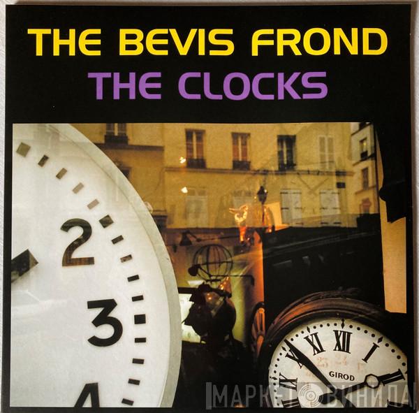  The Bevis Frond  - The Clocks