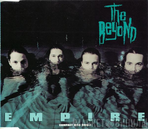  The Beyond   - Empire