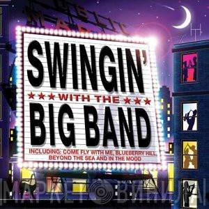 The Big Band - Swingin' With The Big Band