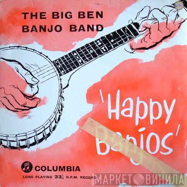 The Big Ben Banjo Band - Happy Banjos