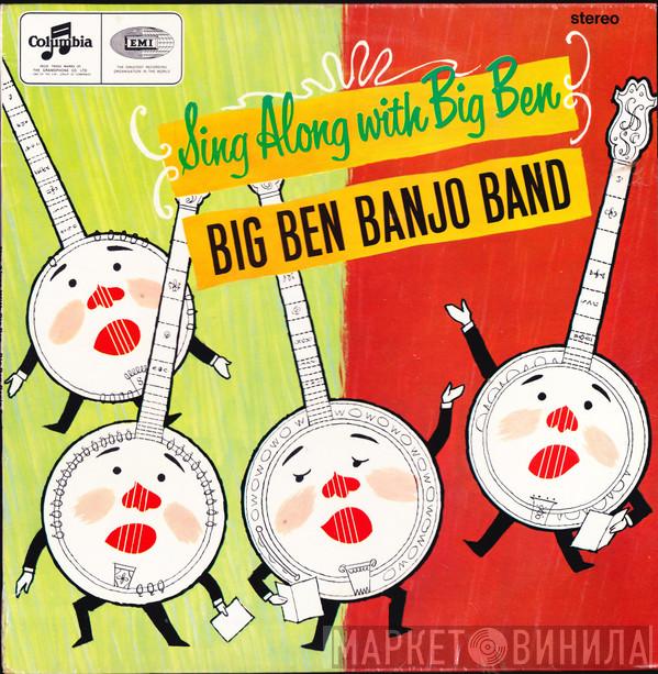 The Big Ben Banjo Band, Mike Sammes Singers - Sing Along With Big Ben