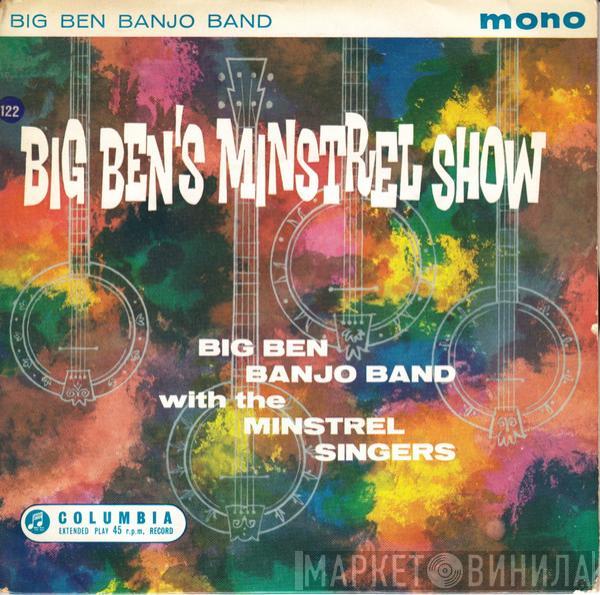 The Big Ben Banjo Band, Minstrel Singers - Big Ben's Minstrel Show (No.1)