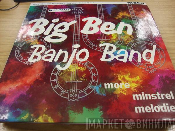 The Big Ben Banjo Band - More Minstrel Melodies