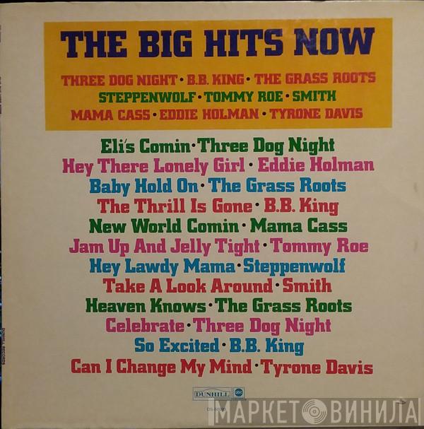  - The Big Hits Now