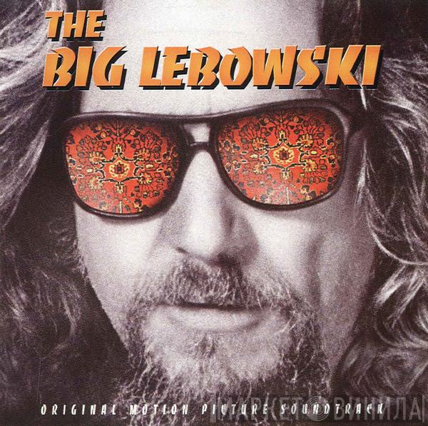  - The Big Lebowski (Original Motion Picture Soundtrack)
