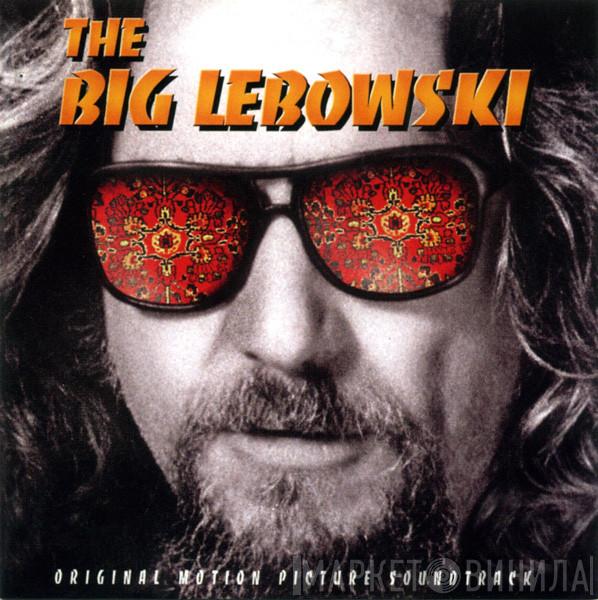  - The Big Lebowski (Original Motion Picture Soundtrack)