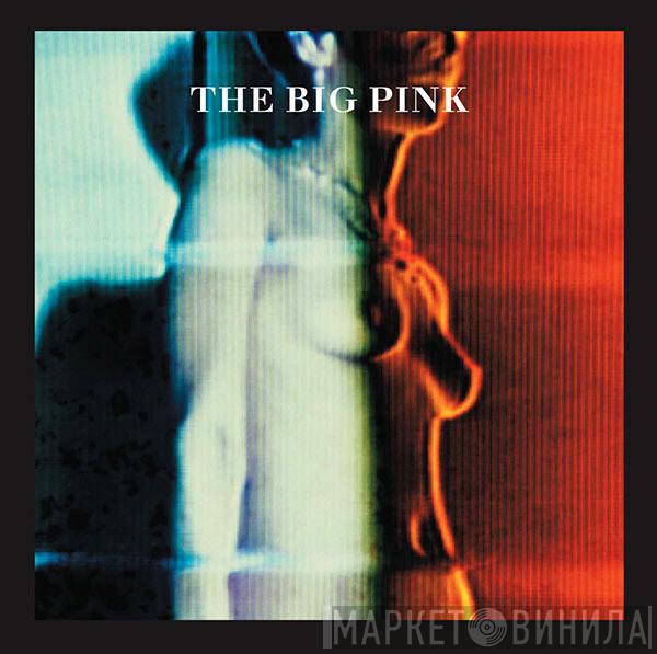 The Big Pink - Dominos