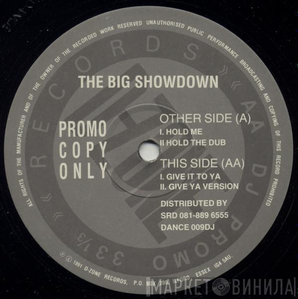 The Big Showdown - Hold Me