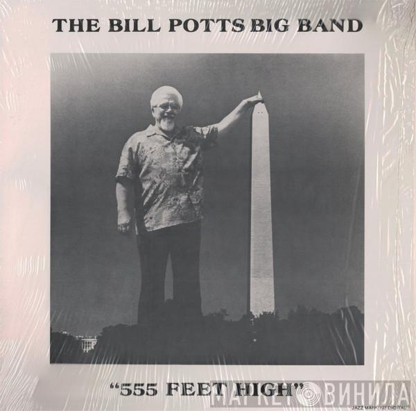The Bill Potts Big Band - 555 Feet High