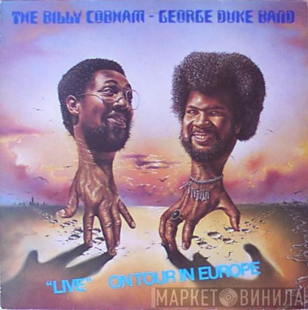 The Billy Cobham / George Duke Band - "Live" On Tour In Europe