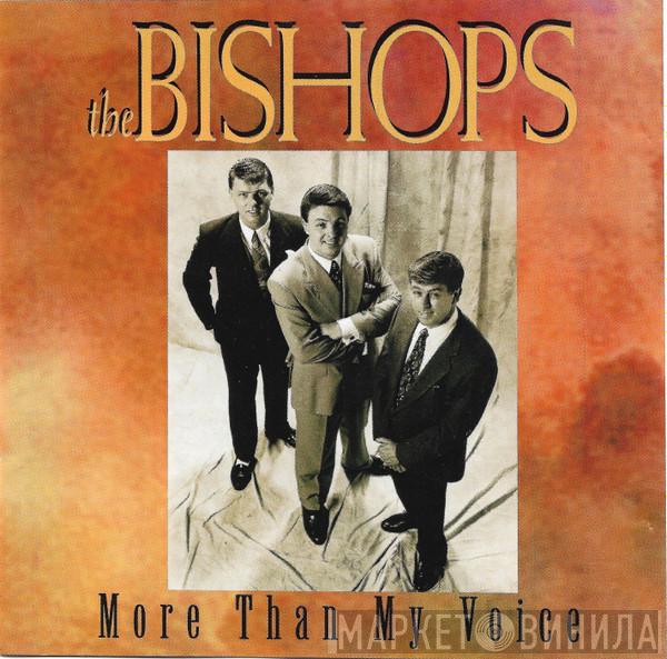 The Bishops  - More Than My Voice