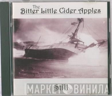 The Bitter Little Cider Apples - Still