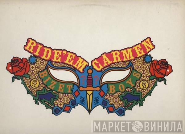 The Bizet Boys - Ride 'Em Carmen