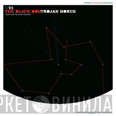 The Black Dog - Trojan Horus