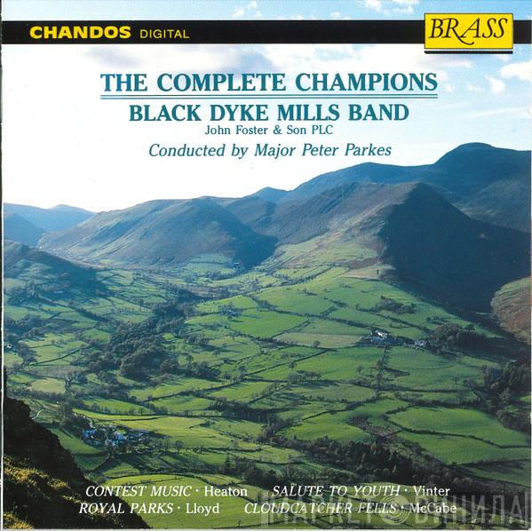 The Black Dyke Mills Band, Peter Parkes , Wilfred Heaton, Gilbert Vinter, George Lloyd, John McCabe  - The Complete Champions