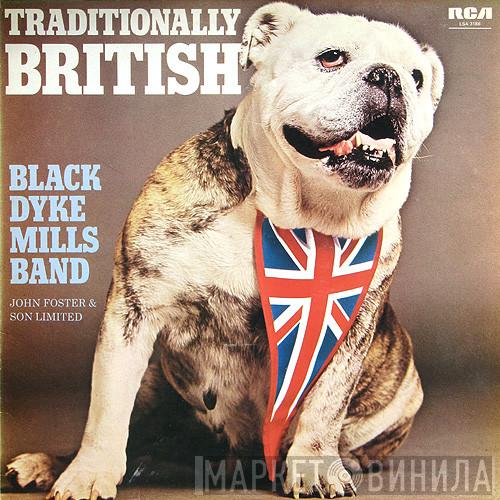  The Black Dyke Mills Band  - Traditionally British