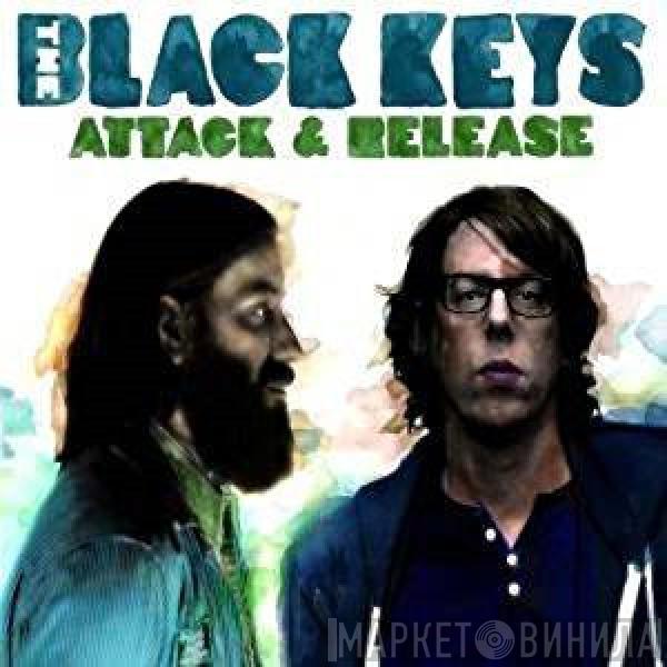  The Black Keys  - Attack & Release