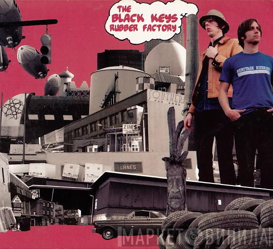  The Black Keys  - Rubber Factory