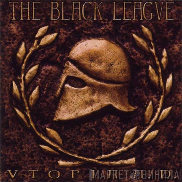 The Black League - Utopia A.D.