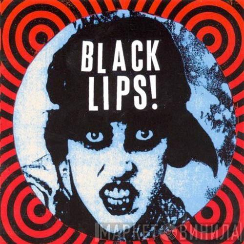 The Black Lips  - Black Lips!