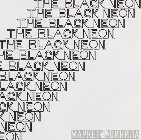  The Black Neon  - Arts And Crafts