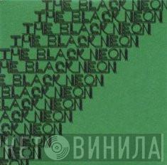 The Black Neon - TX 81 Z
