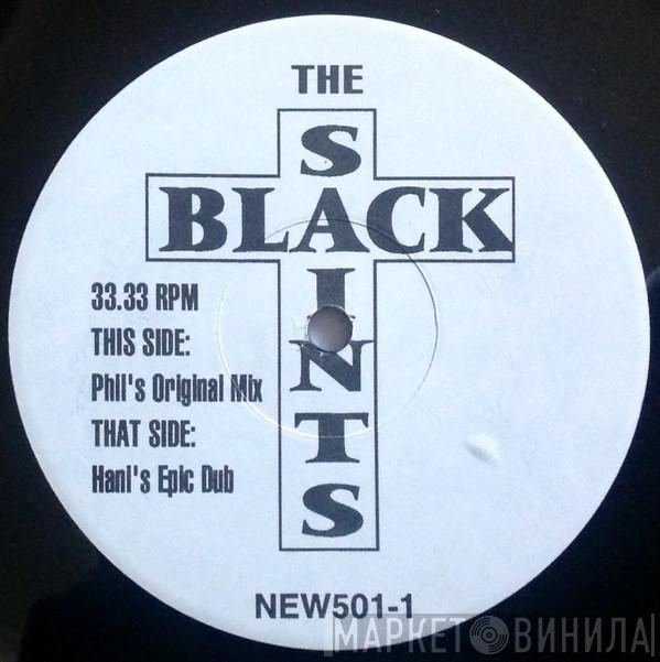 The Black Saints - The First Day (Part 1)