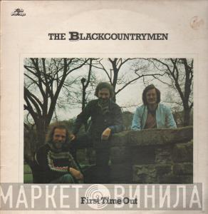 The Blackcountrymen - First Time Out