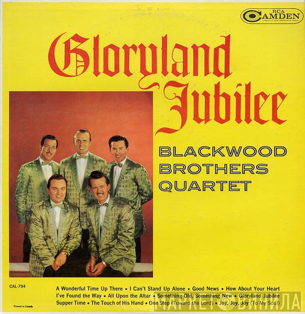  The Blackwood Brothers Quartet  - Gloryland Jubilee