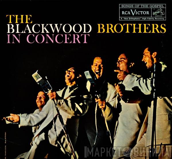 The Blackwood Brothers Quartet - The Blackwood Brothers In Concert
