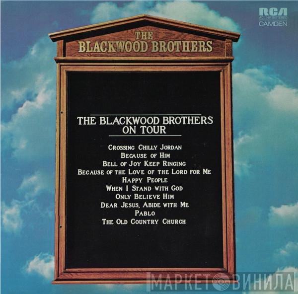  The Blackwood Brothers Quartet  - The Blackwood Brothers On Tour