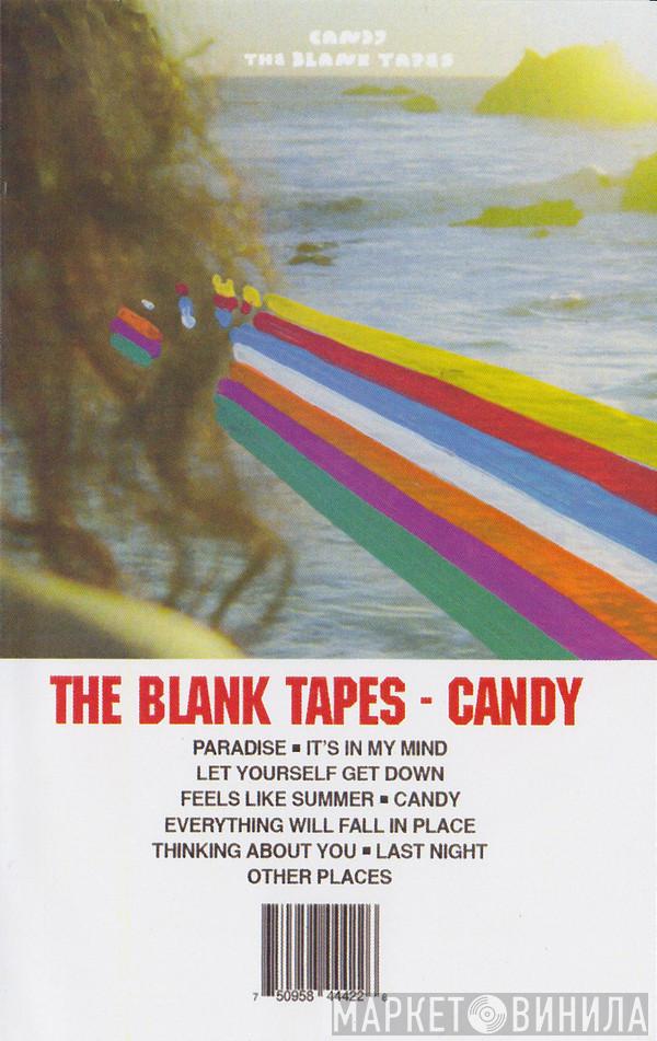  The Blank Tapes  - Candy