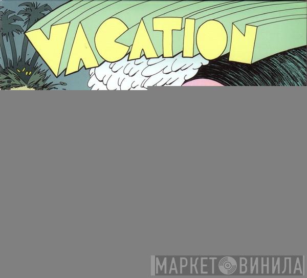 The Blank Tapes  - Vacation
