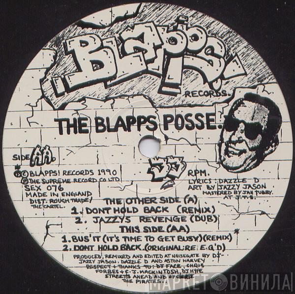 The Blapps Posse - Dont Hold Back! (Remix)