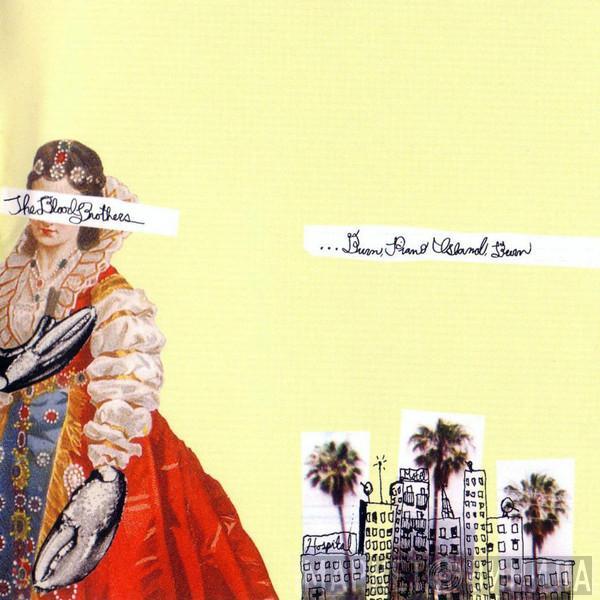 The Blood Brothers - ...Burn, Piano Island, Burn