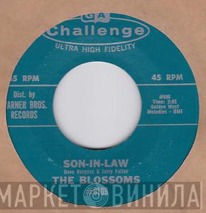 The Blossoms - Son-In-Law / I'll Wait