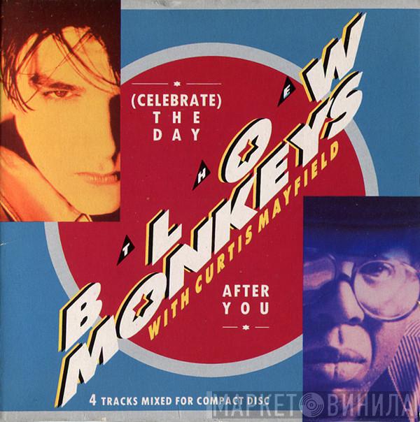 The Blow Monkeys, Curtis Mayfield - (Celebrate) The Day After You