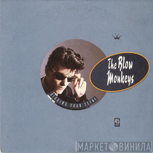 The Blow Monkeys - Digging Your Scene