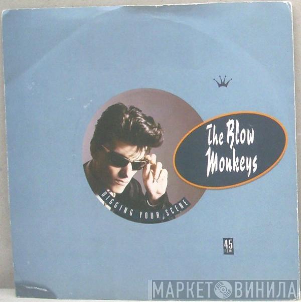 The Blow Monkeys - Digging Your Scene