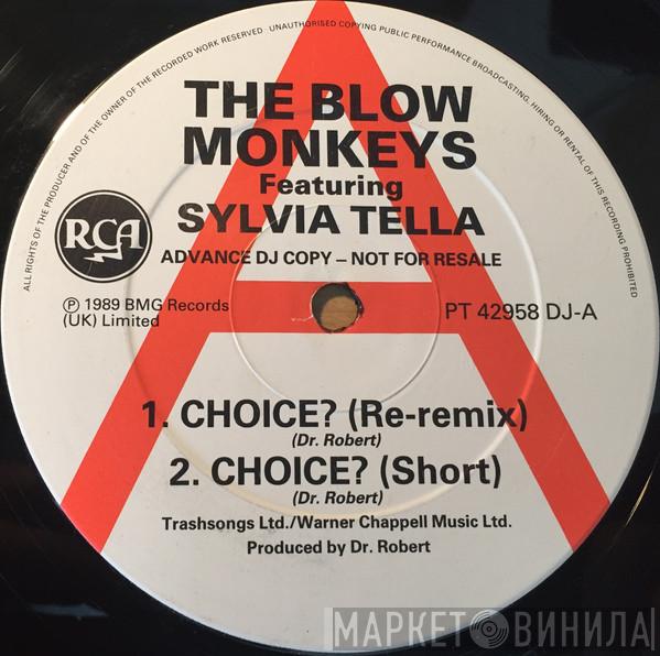 The Blow Monkeys, Sylvia Tella - Choice? (Re-Remix)