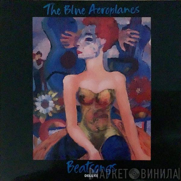 The Blue Aeroplanes - Beatsongs