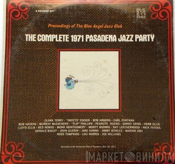 The Blue Angel Jazz Club - The Complete 1971 Pasadena Jazz Party