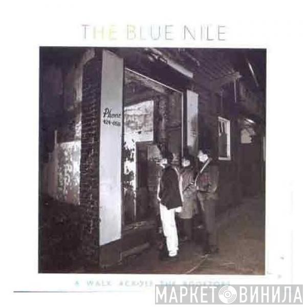  The Blue Nile  - A Walk Across The Rooftops